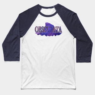 Obscurata Baseball T-Shirt